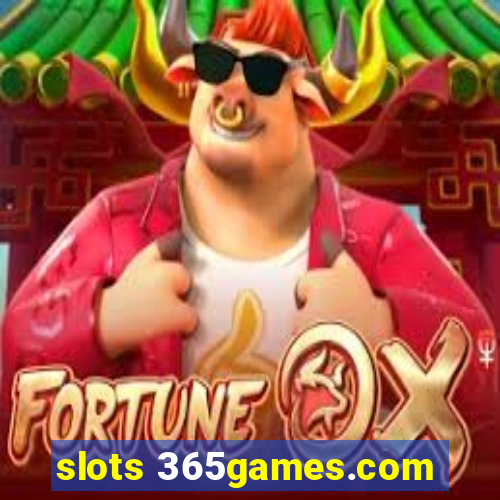 slots 365games.com